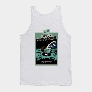 Life on the moon Tank Top